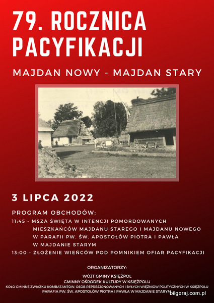79. rocznica pacyfikacji Majdanu Starego.
